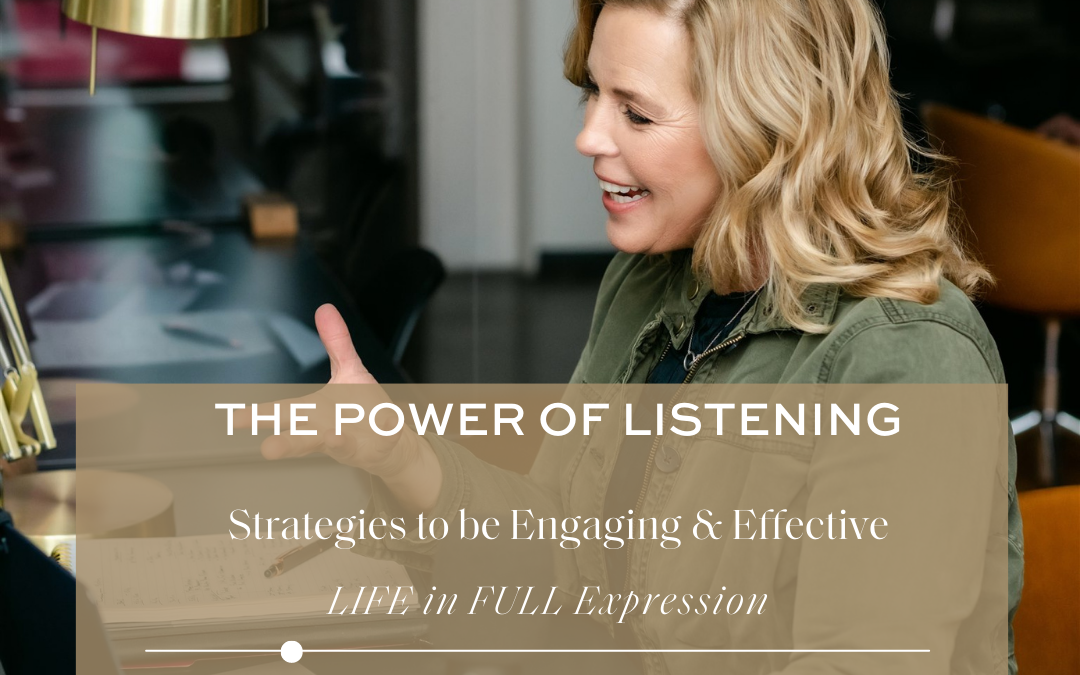 The Power of Listening — Develop this Superpower & Become an Engaged & Effective Listener that Transform Your World